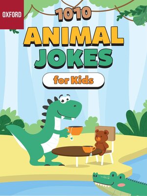 cover image of Oxford 1010 Animal Jokes for Kids